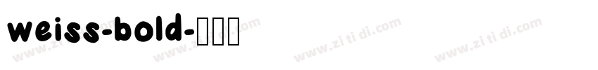 weiss-bold字体转换