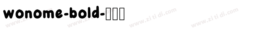 wonome-bold字体转换