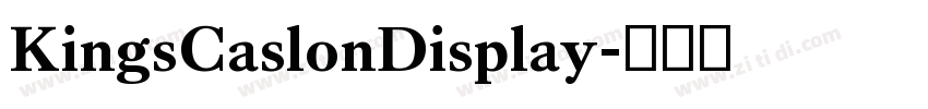 KingsCaslonDisplay字体转换