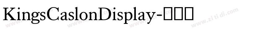 KingsCaslonDisplay字体转换