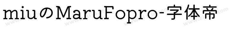 miuのMaruFopro字体转换