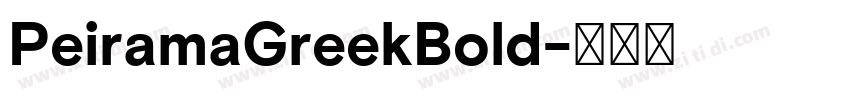 PeiramaGreekBold字体转换