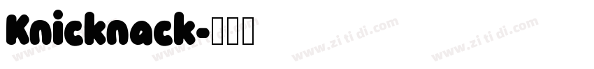 Knicknack字体转换