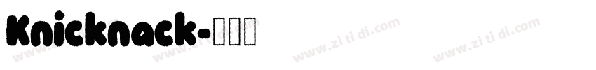 Knicknack字体转换