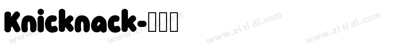 Knicknack字体转换