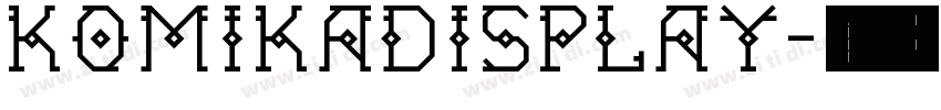 komikadisplay字体转换