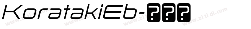 KoratakiEb字体转换