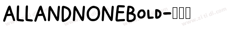 ALLANDNONEBold字体转换