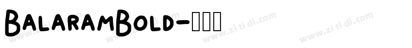BalaramBold字体转换