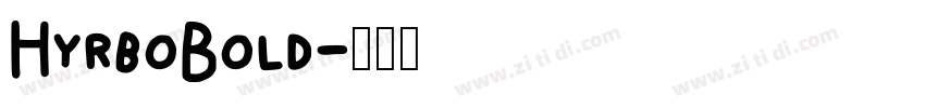 HyrboBold字体转换