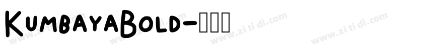 KumbayaBold字体转换