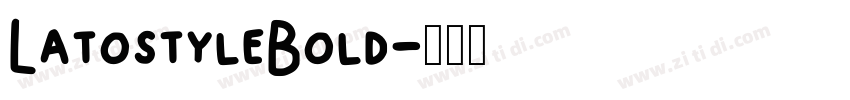 LatostyleBold字体转换
