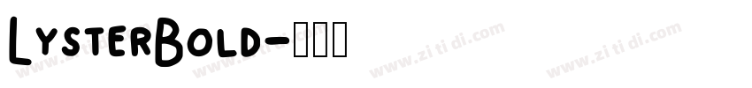 LysterBold字体转换
