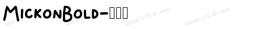 MickonBold字体转换