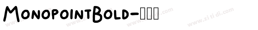 MonopointBold字体转换