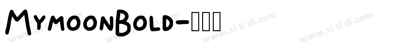 MymoonBold字体转换