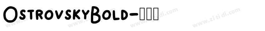 OstrovskyBold字体转换
