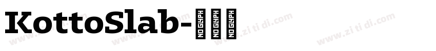KottoSlab字体转换