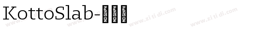 KottoSlab字体转换