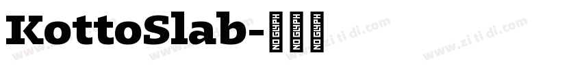 KottoSlab字体转换