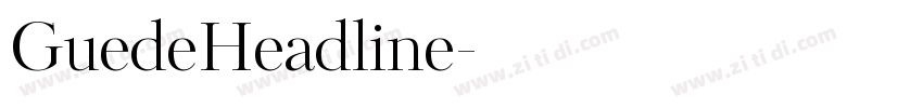 GuedeHeadline字体转换