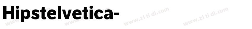 Hipstelvetica字体转换