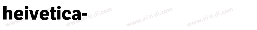 heivetica字体转换