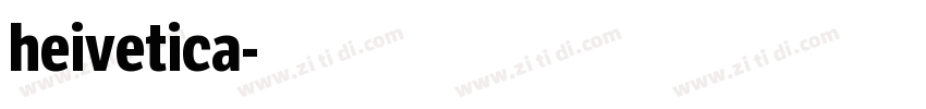 heivetica字体转换