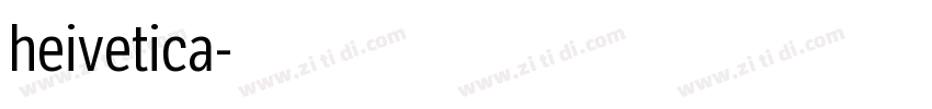 heivetica字体转换