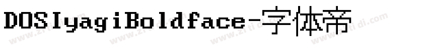 DOSIyagiBoldface字体转换