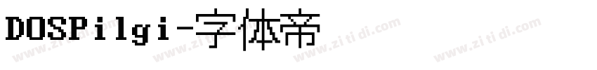 DOSPilgi字体转换
