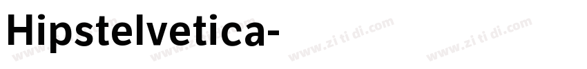 Hipstelvetica字体转换