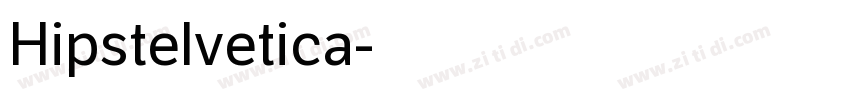 Hipstelvetica字体转换
