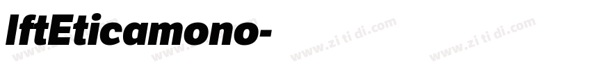 lftEticamono字体转换