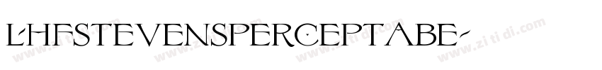 LHFStevensPerceptaBE字体转换