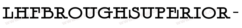 LHFBroughsuperior字体转换