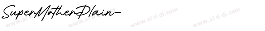SuperMotherPlain字体转换
