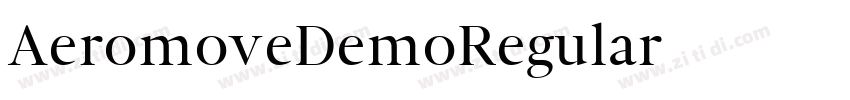 AeromoveDemoRegular字体转换 AeromoveDemoRegular字体转换