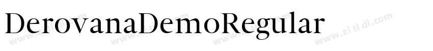 DerovanaDemoRegular字体转换 DerovanaDemoRegular字体转换