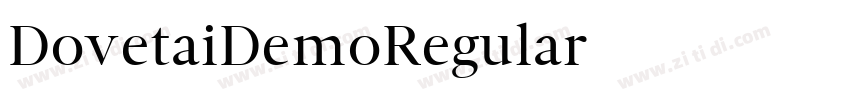 DovetaiDemoRegular字体转换 DovetaiDemoRegular字体转换