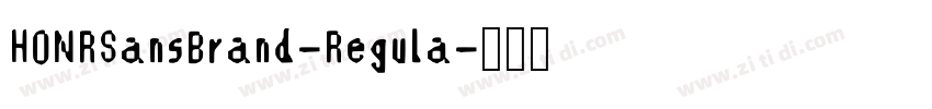 HONRSansBrand-Regula字体转换