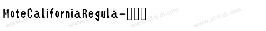MoteCaliforniaRegula字体转换