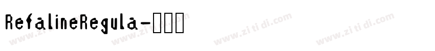 RefalineRegula字体转换