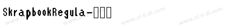 SkrapbookRegula字体转换