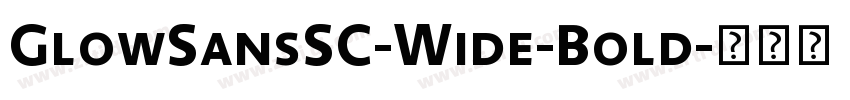 GlowSansSC-Wide-Bold字体转换