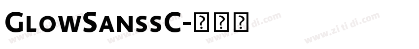 GlowSanssC字体转换 GlowSanssC字体转换