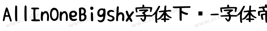 AllInOneBigshx字体下载字体转换