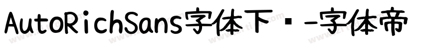 AutoRichSans字体下载字体转换
