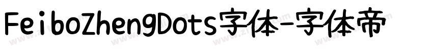 FeiboZhengDots字体字体转换
