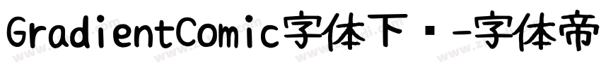 GradientComic字体下载字体转换
